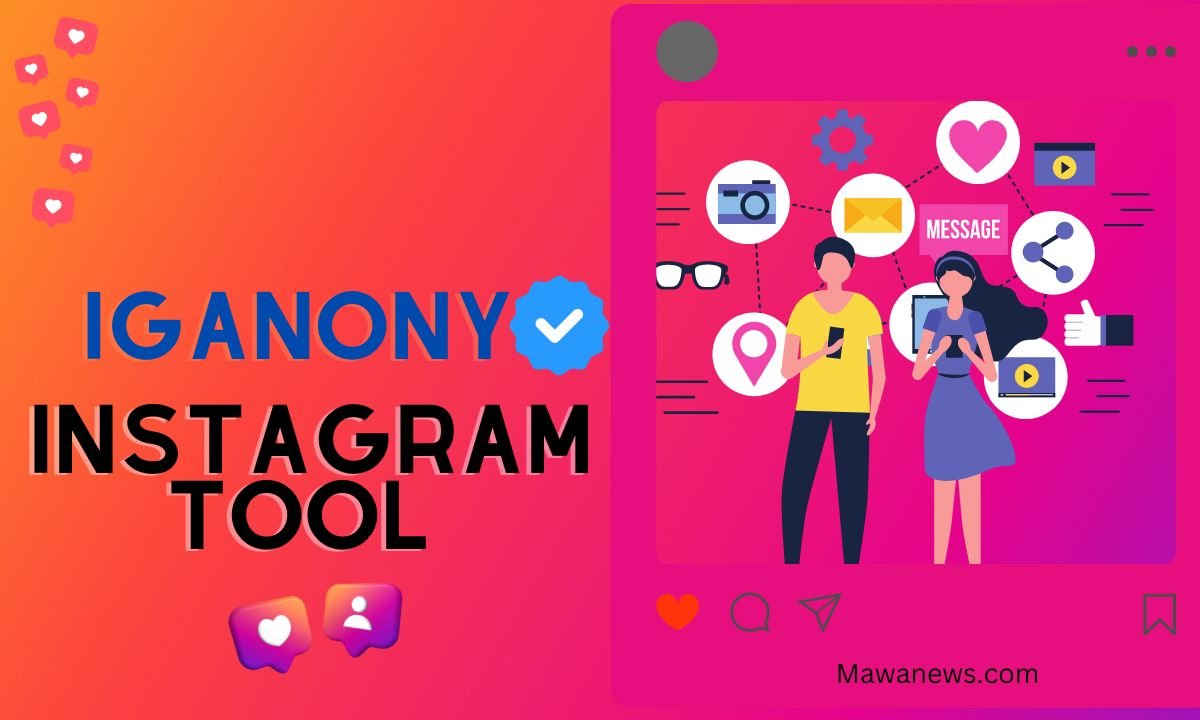 Iganony Instagram Tool