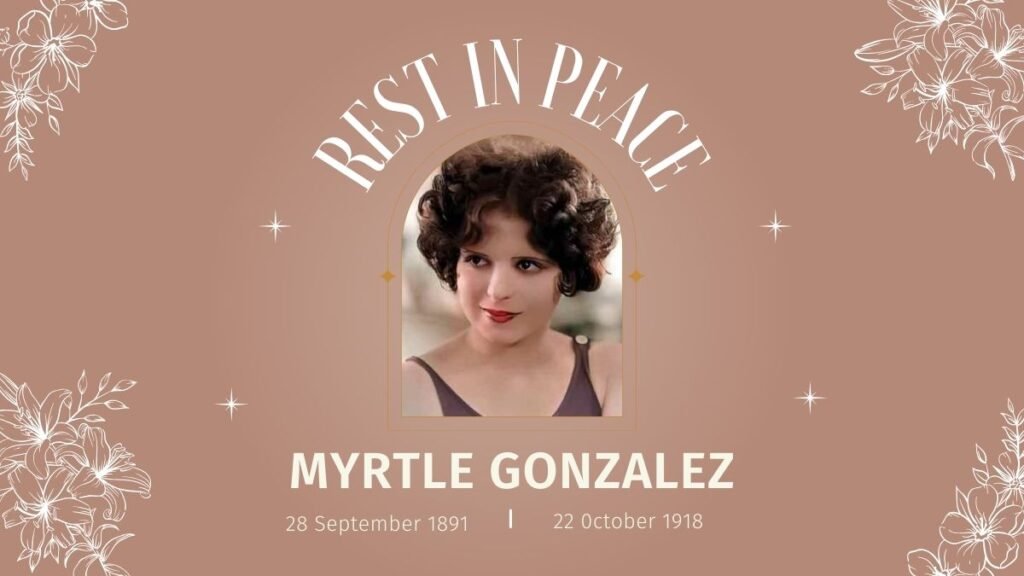 Myrtle Gonzalez Death