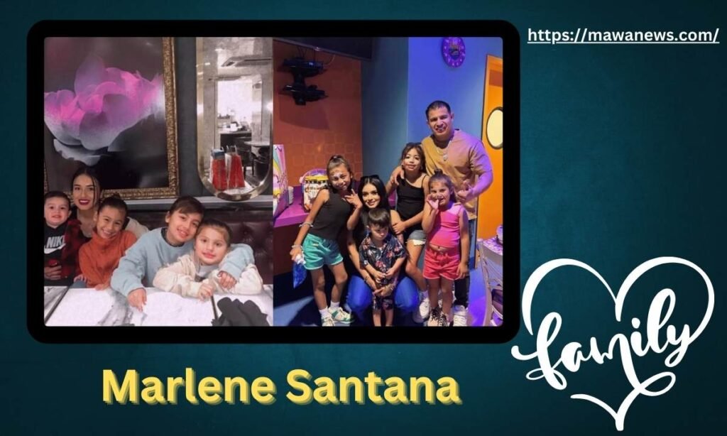 Marlene Santana Family