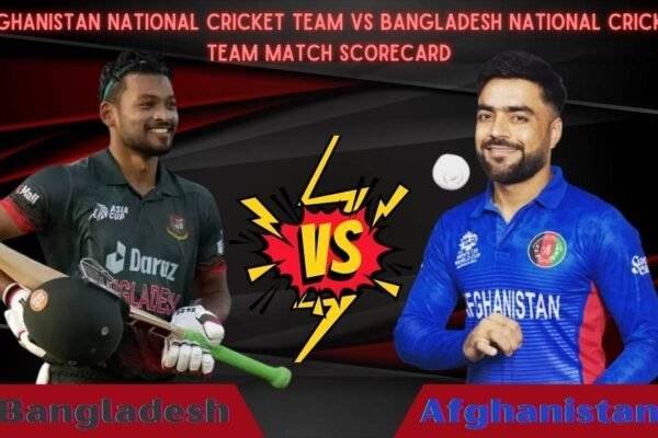 Afghanistan National Cricket Team VS Bangladesh National Cricket Team Match Scorecard