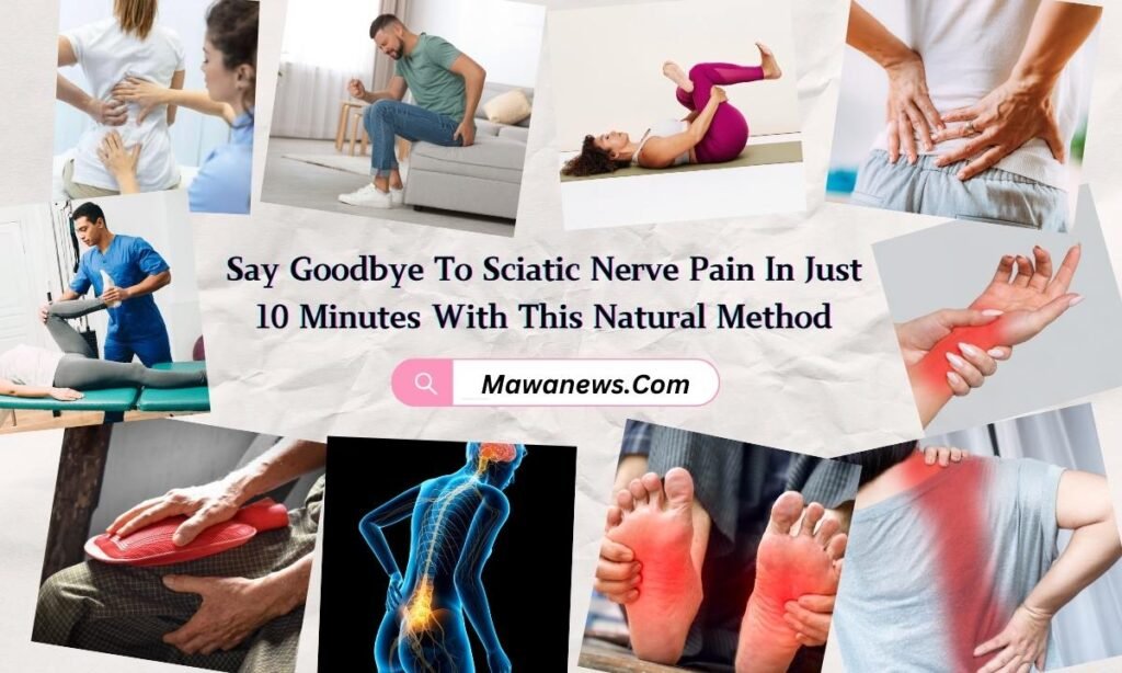 Say Goodbye To Sciatic Nerve Pain In Just 10 Minutes With This Natural Method