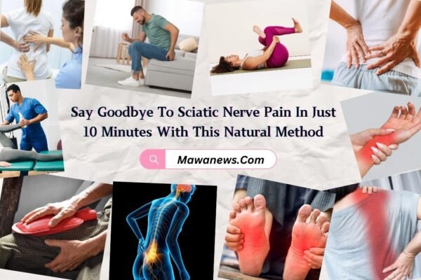 Say Goodbye To Sciatic Nerve Pain In Just 10 Minutes With This Natural Method